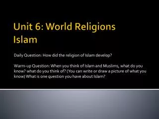 Unit 6: World Religions Islam