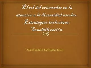 el rol del orientador en la atenci n a la diversidad escolar estrategias inclusivas sensibilizaci n