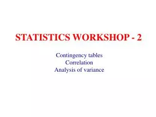 STATISTICS WORKSHOP - 2
