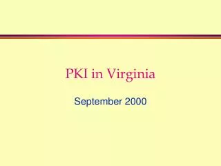 PKI in Virginia