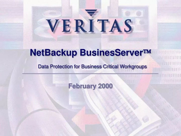 netbackup businesserver data protection for business critical workgroups