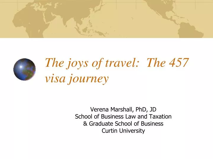the joys of travel the 457 visa journey