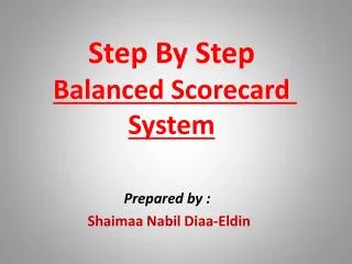 Step By Step Balanced Scorecard System
