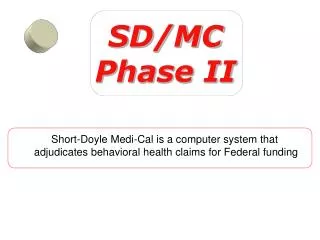 SD/MC Phase II
