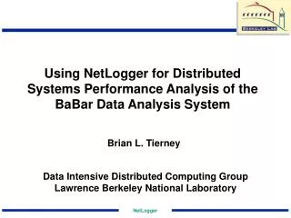 Using NetLogger for Distributed Systems Performance Analysis of the BaBar Data Analysis System