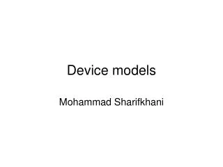 Device models