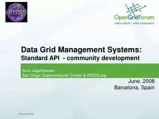 Data Grid Management Systems: Standard API - community development