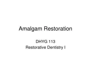 Amalgam Restoration