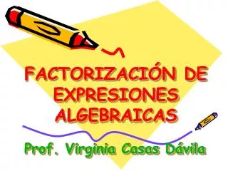 factorizaci n de expresiones algebraicas