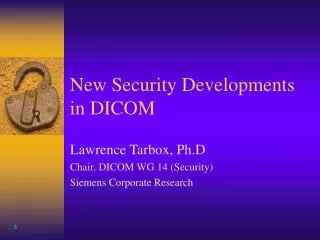 New Security Developments in DICOM