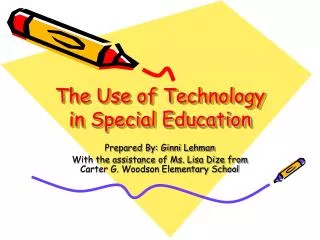 The Use of Technology in Special Education