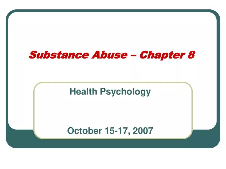 substance abuse chapter 8