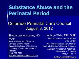 Substance Abuse and the Perinatal Period