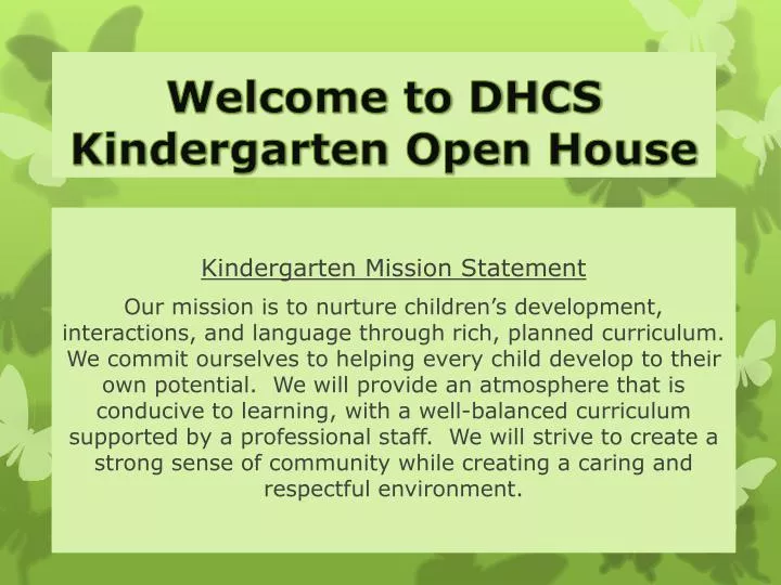 welcome to dhcs kindergarten open house