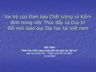 vai tr c a m b o ch t l ng v ki m nh trong vi c th c y v duy tr i m i gi o d c i h c t i vi t nam