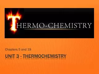 UNIT 3 - THERMOCHEMISTRY
