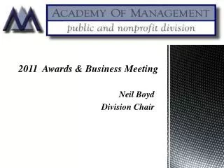2011 Awards &amp; Business Meeting