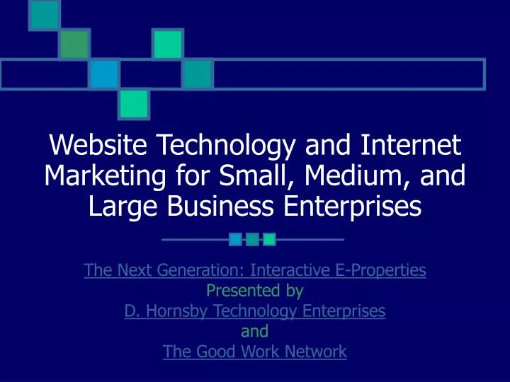 website technology and internet marketing for small medium and large business enterprises
