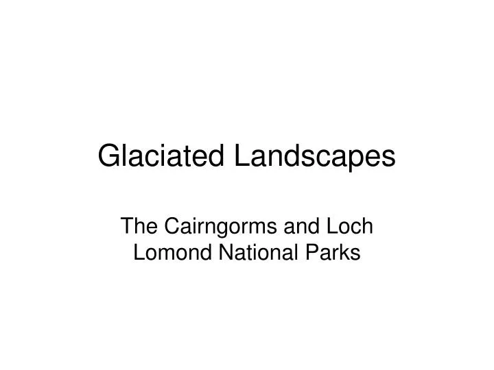 glaciated landscapes