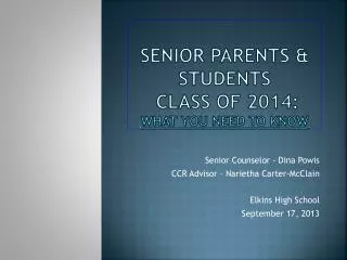 Senior Parents &amp; Students Class of 2014: What You Need to Know