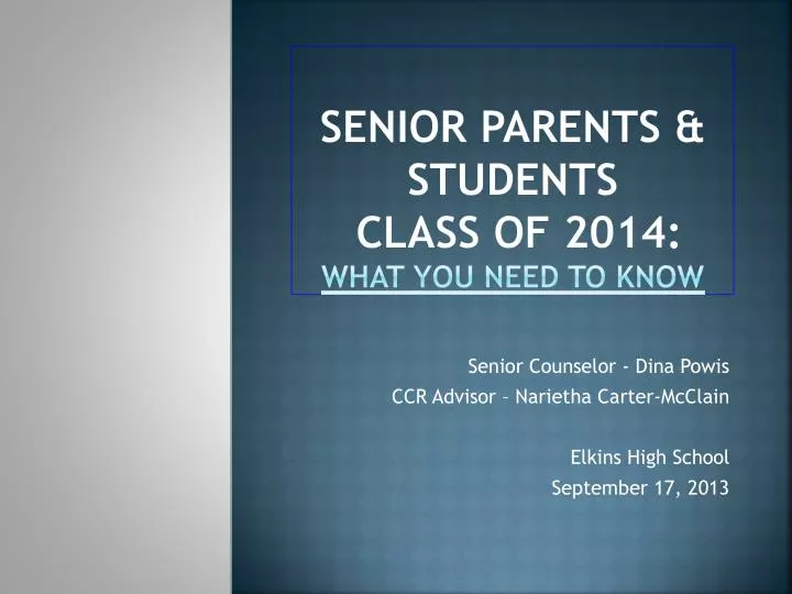 senior parents students class of 2014 what you need to know