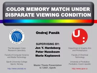 COLOR MEMORY MATCH UNDER DISPARATE VIEWING CONDITION