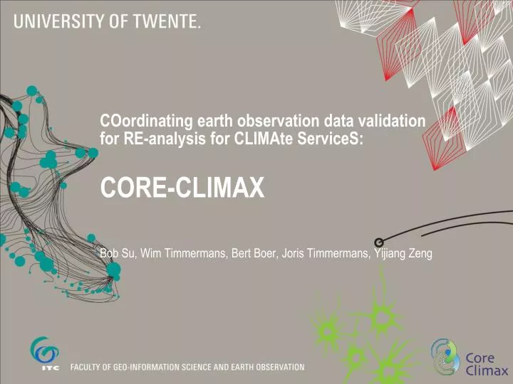 co ordinating earth observation data validation for re analysis for clima te s ervice s core climax