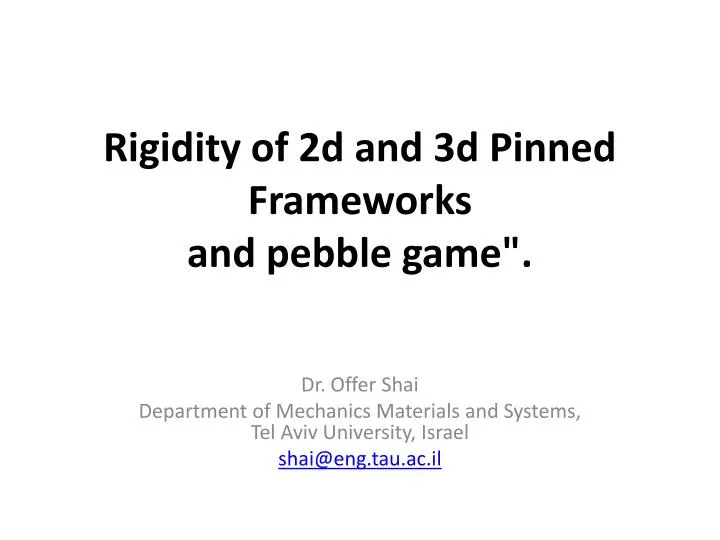 rigidity of 2d and 3d pinned frameworks and pebble game