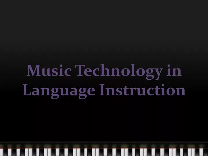 music technology in language instruction