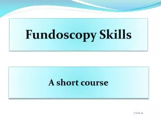 Fundoscopy Skills