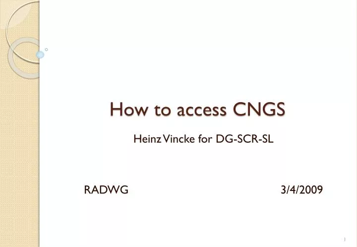 how to access cngs