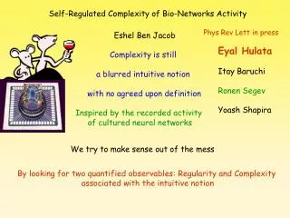 Self-Regulated Complexity of Bio-Networks Activity