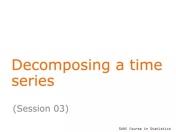 decomposing a time series