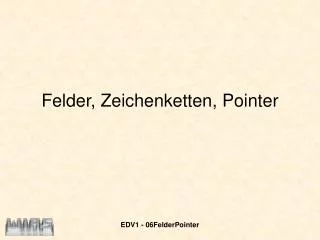 felder zeichenketten pointer