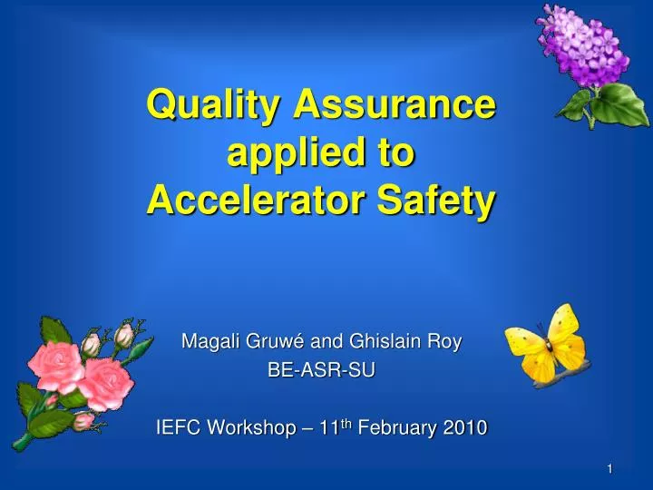 quality assurance applied to accelerator safety