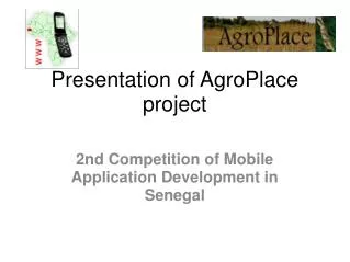 Presentation of AgroPlace project