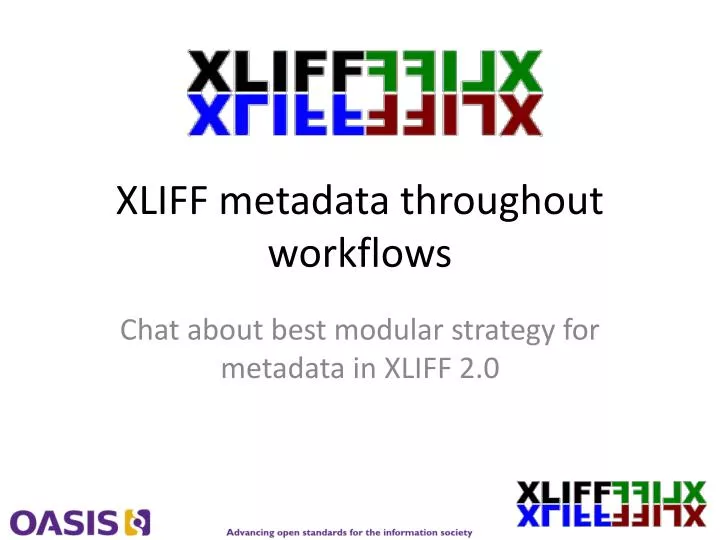 xliff metadata throughout workflows