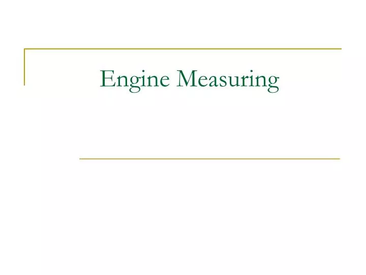 engine measuring