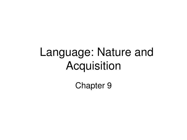 language nature and acquisition