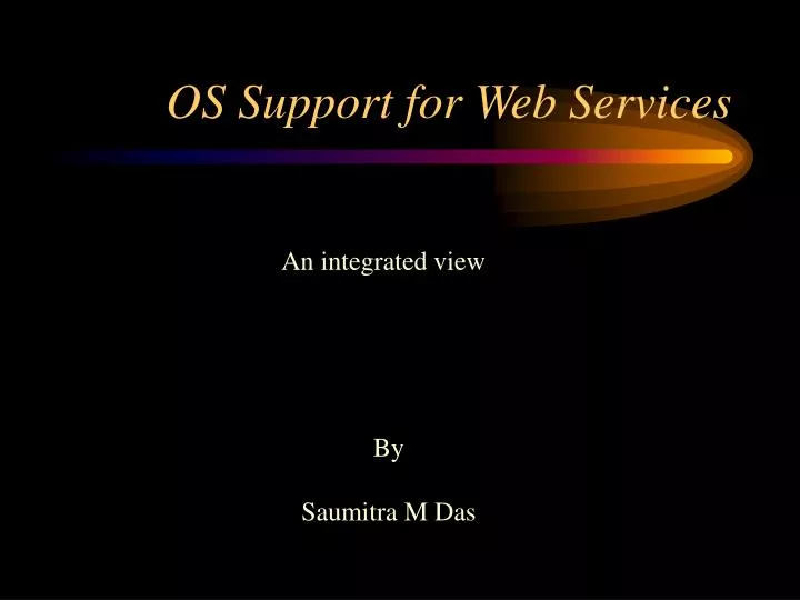 os support for web services