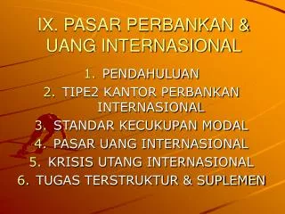 ix pasar perbankan uang internasional