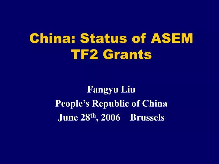 china status of asem tf2 grants