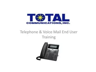 Telephone &amp; Voice Mail End User Training