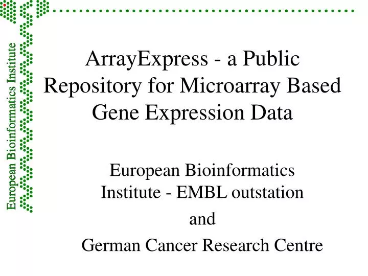 arrayexpress a public repository for microarray based gene expression data