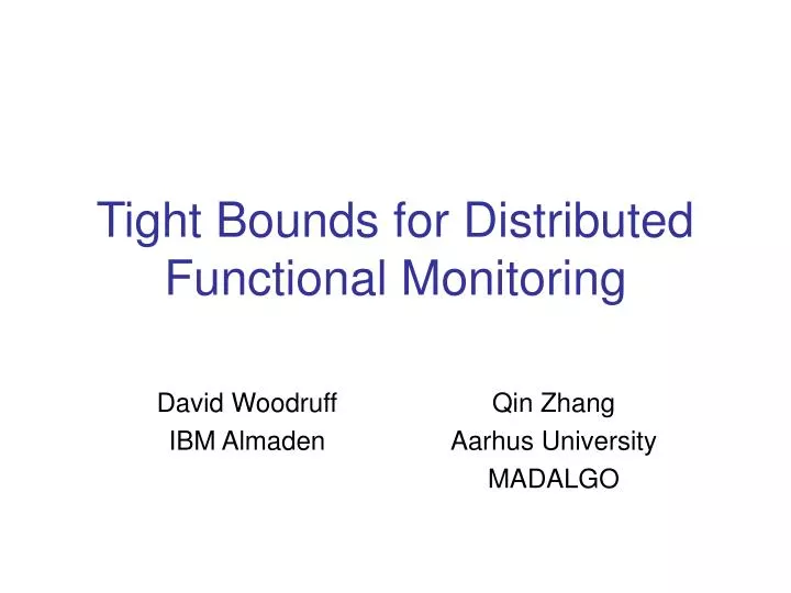 tight bounds for distributed functional monitoring
