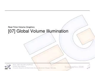 Real-Time Volume Graphics [07] Global Volume Illumination