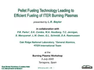 Pellet Fueling Technology Leading to Efficient Fueling of ITER Burning Plasmas