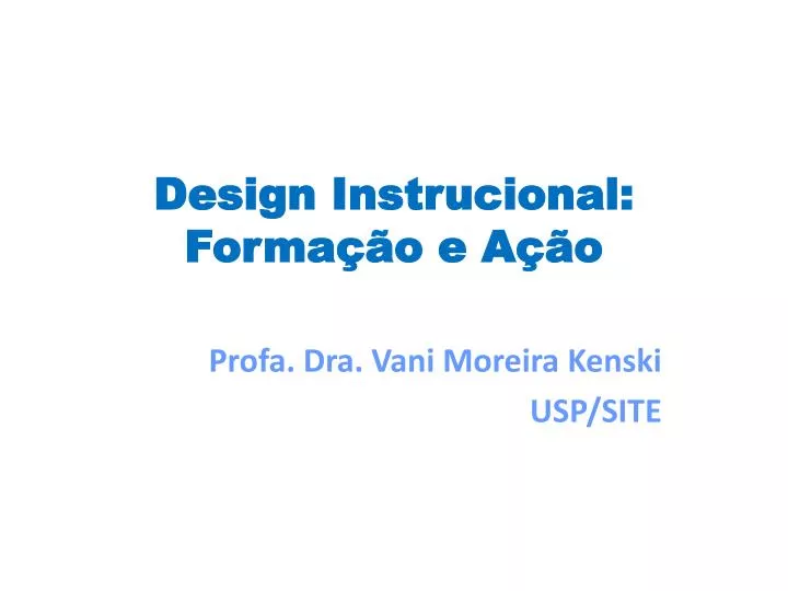 design instrucional forma o e a o