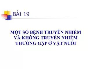 m t s b nh truy n nhi m v kh ng truy n nhi m th ng g p v t nu i