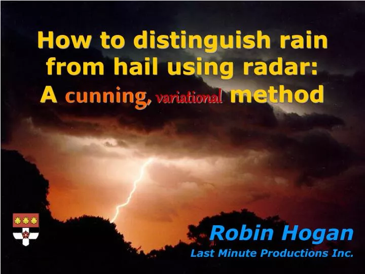 how to distinguish rain from hail using radar a cunning variational method